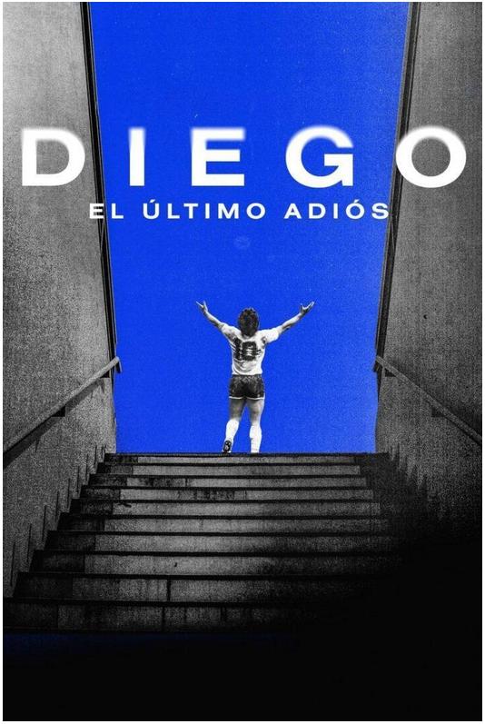 Diego el ultimo adios 2021